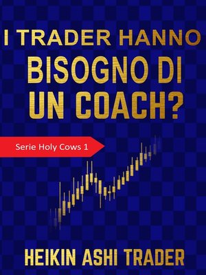 cover image of I trader hanno bisogno di un coach?